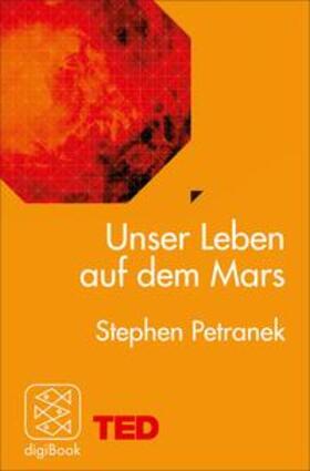 Petranek |  Unser Leben auf dem Mars | eBook | Sack Fachmedien