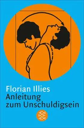 Illies |  Anleitung zum Unschuldigsein | eBook | Sack Fachmedien