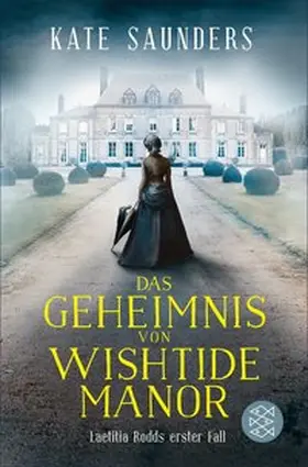 Saunders |  Das Geheimnis von Wishtide Manor | eBook | Sack Fachmedien