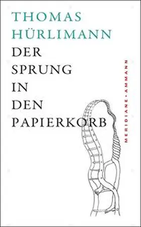 Hürlimann |  Der Sprung in den Papierkorb | eBook | Sack Fachmedien