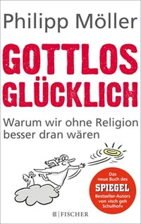 Möller |  Gottlos glücklich | eBook | Sack Fachmedien