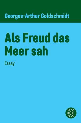 Goldschmidt |  Als Freud das Meer sah | eBook | Sack Fachmedien