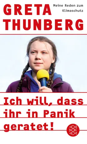 Thunberg |  Ich will, dass ihr in Panik geratet! | eBook | Sack Fachmedien