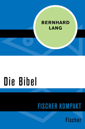 Lang |  Die Bibel | eBook | Sack Fachmedien