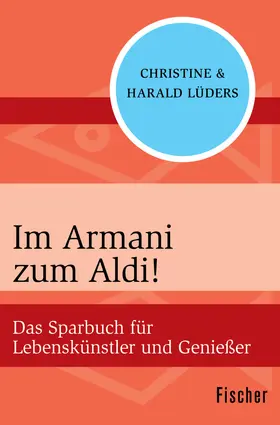 Lüders |  Im Armani zum Aldi! | eBook | Sack Fachmedien