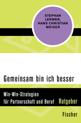 Lermer / Meiser |  Gemeinsam bin ich besser | eBook | Sack Fachmedien