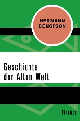 Bengtson |  Geschichte der Alten Welt | eBook | Sack Fachmedien