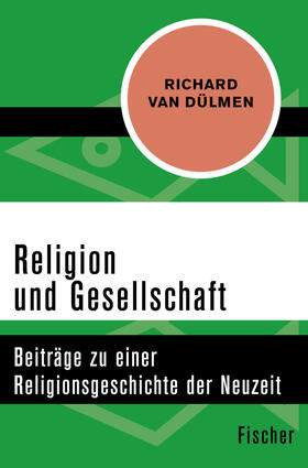 Dülmen |  Religion und Gesellschaft | eBook | Sack Fachmedien