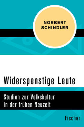 Schindler |  Widerspenstige Leute | eBook | Sack Fachmedien