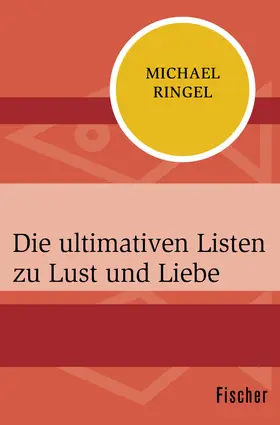 Ringel |  Die ultimativen Listen zu Lust und Liebe | eBook | Sack Fachmedien