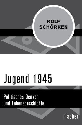Schörken |  Jugend 1945 | eBook | Sack Fachmedien