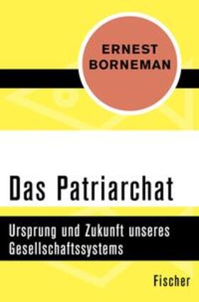 Borneman |  Das Patriarchat | eBook | Sack Fachmedien
