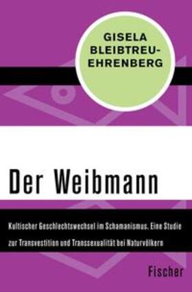 Bleibtreu-Ehrenberg |  Der Weibmann | eBook | Sack Fachmedien