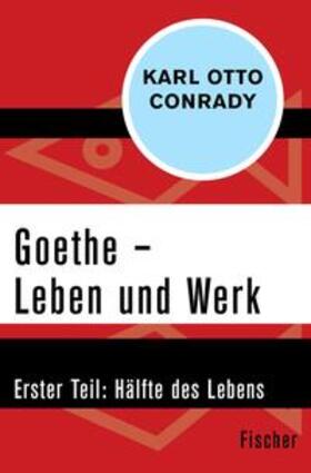 Conrady |  Goethe – Leben und Werk | eBook | Sack Fachmedien