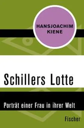 Kiene |  Schillers Lotte | eBook | Sack Fachmedien