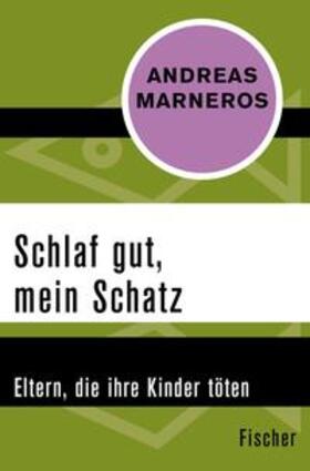 Marneros |  Schlaf gut, mein Schatz | eBook | Sack Fachmedien