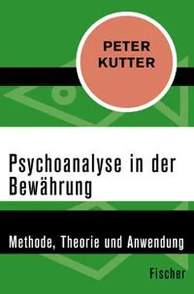 Kutter |  Psychoanalyse in der Bewährung | eBook | Sack Fachmedien