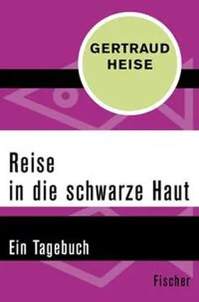 Heise |  Reise in die schwarze Haut | eBook | Sack Fachmedien