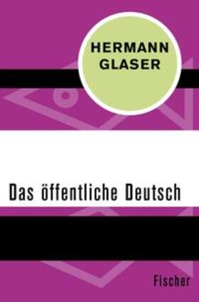 Glaser |  Das öffentliche Deutsch | eBook | Sack Fachmedien
