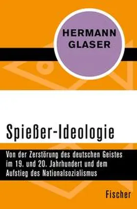 Glaser |  Spießer-Ideologie | eBook | Sack Fachmedien