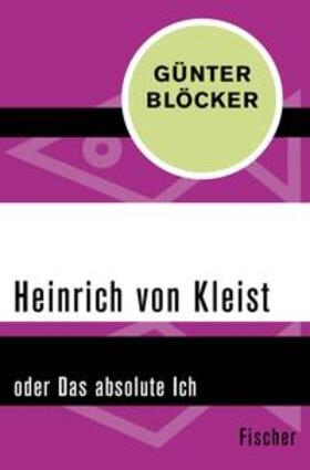 Blöcker |  Heinrich von Kleist | eBook | Sack Fachmedien