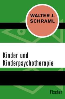 Schraml |  Kinder und Kinderpsychotherapie | eBook | Sack Fachmedien