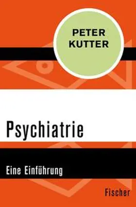 Kutter |  Psychiatrie | eBook | Sack Fachmedien