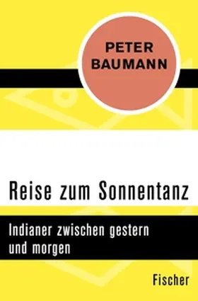 Baumann |  Reise zum Sonnentanz | eBook | Sack Fachmedien