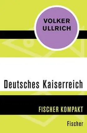 Ullrich |  Deutsches Kaiserreich | eBook | Sack Fachmedien