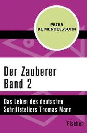 Mendelssohn |  Der Zauberer (2) | eBook | Sack Fachmedien