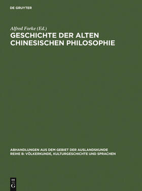 Forke |  Geschichte der alten chinesischen Philosophie | Buch |  Sack Fachmedien