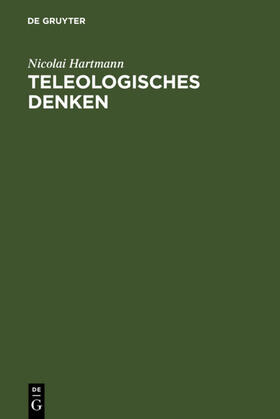 Hartmann |  Teleologisches Denken | Buch |  Sack Fachmedien