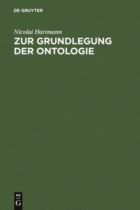 Hartmann |  Zur Grundlegung der Ontologie | Buch |  Sack Fachmedien