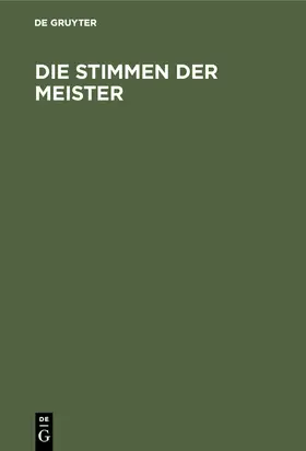  Die Stimmen der Meister | Buch |  Sack Fachmedien