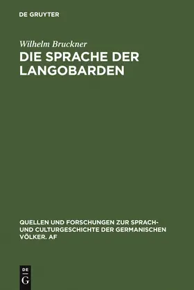 Bruckner |  Die Sprache der Langobarden | Buch |  Sack Fachmedien