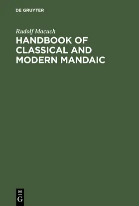 Macuch |  Handbook of Classical and Modern Mandaic | Buch |  Sack Fachmedien