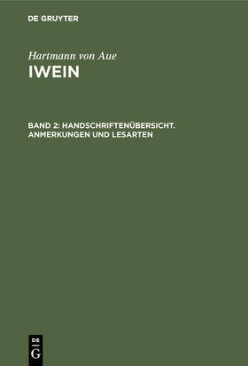 Hartmann von Aue / Wolff / Lachmann |  Handschriftenübersicht. Anmerkungen und Lesarten | Buch |  Sack Fachmedien