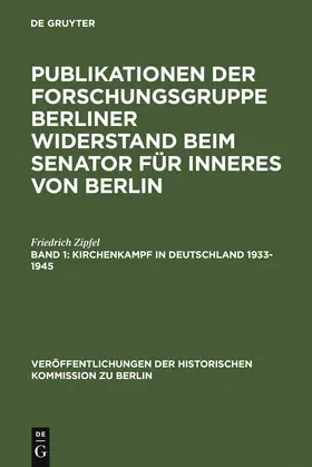 Zipfel |  Kirchenkampf in Deutschland 1933-1945 | Buch |  Sack Fachmedien