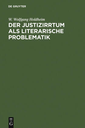Holdheim |  Der Justizirrtum als literarische Problematik | Buch |  Sack Fachmedien