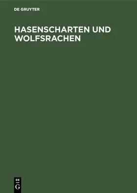  Hasenscharten und Wolfsrachen | Buch |  Sack Fachmedien