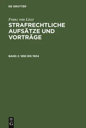 Liszt |  1892 bis 1904 | Buch |  Sack Fachmedien