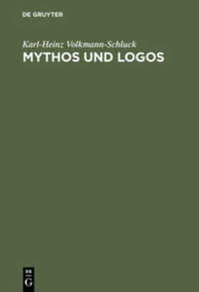 Volkmann-Schluck |  Mythos und Logos | Buch |  Sack Fachmedien