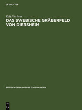 Nierhaus |  Nierhaus, R: Das swebische Gräberfeld von Diersheim | Buch |  Sack Fachmedien