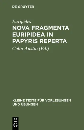 Euripides / Austin |  Nova fragmenta Euripidea in papyris reperta | Buch |  Sack Fachmedien