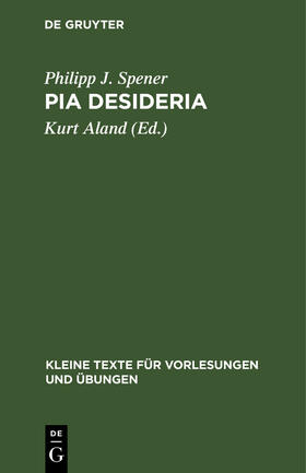 Spener / Aland |  Pia Desideria | Buch |  Sack Fachmedien