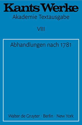 Kant |  Abhandlungen nach 1781 | Buch |  Sack Fachmedien