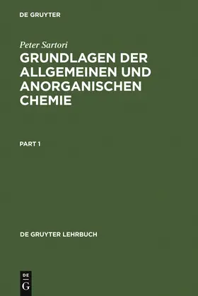 Sartori |  Grundlagen der Allgemeinen und Anorganischen Chemie | Buch |  Sack Fachmedien