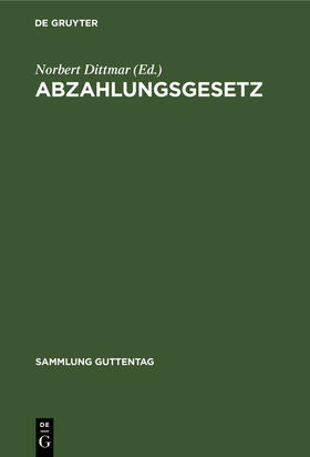 Dittmar |  Abzahlungsgesetz | Buch |  Sack Fachmedien