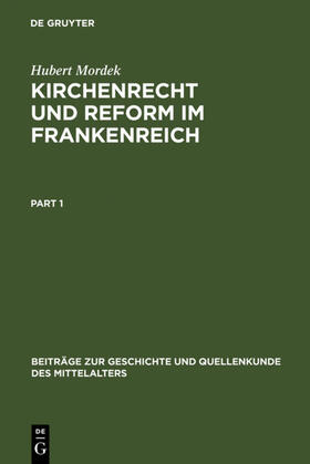 Mordek |  Kirchenrecht und Reform im Frankenreich | Buch |  Sack Fachmedien