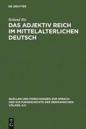 Ris |  Das Adjektiv reich im mittelalterlichen Deutsch | Buch |  Sack Fachmedien
